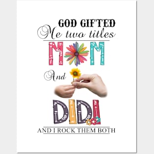 Vintage God Gifted Me Two Titles Mom And Didi Wildflower Hands Sunflower Happy Mothers Day Posters and Art